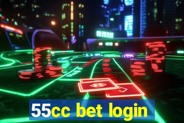 55cc bet login